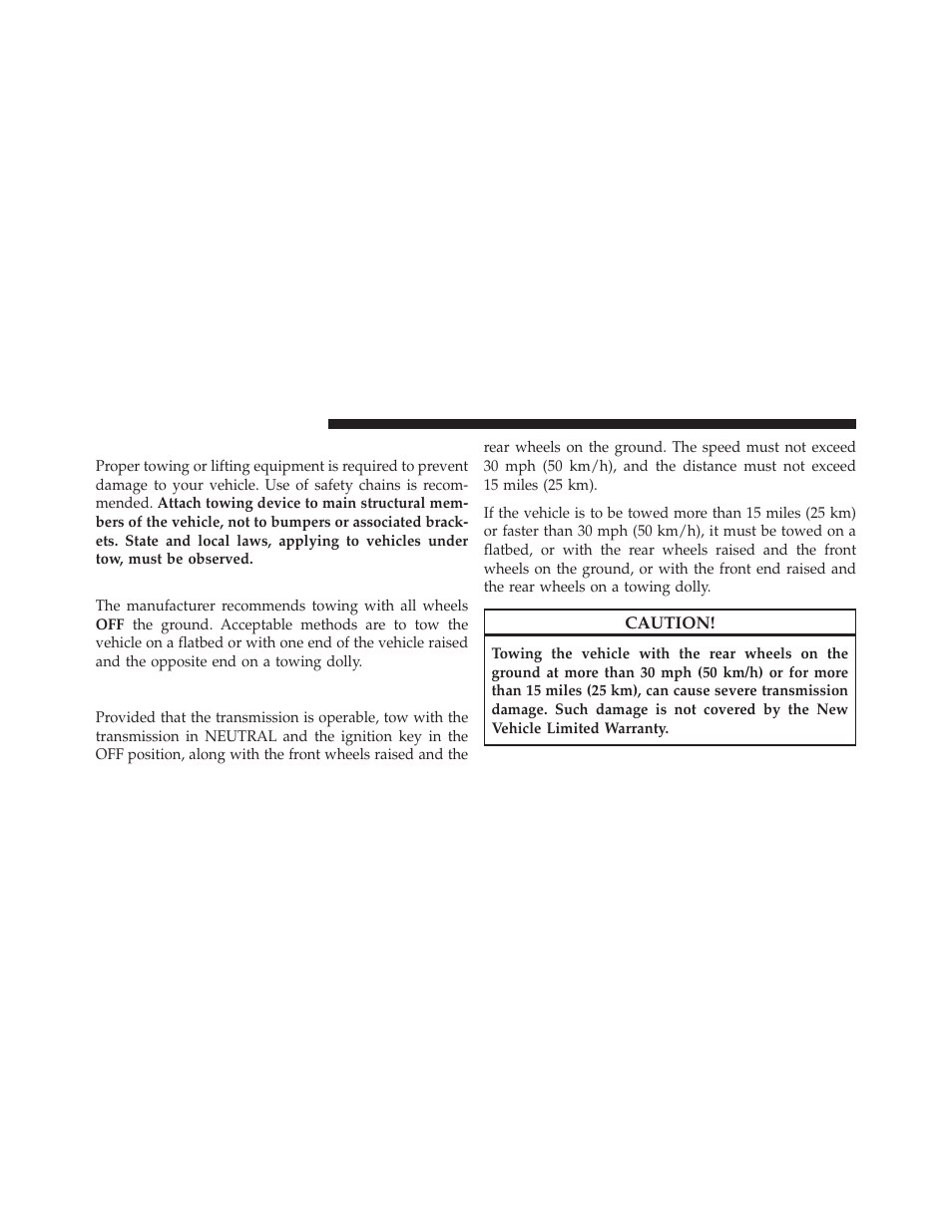 Towing a disabled vehicle, Four-wheel drive vehicles, Two-wheel drive vehicles | Dodge 2011 Dakota User Manual | Page 354 / 452