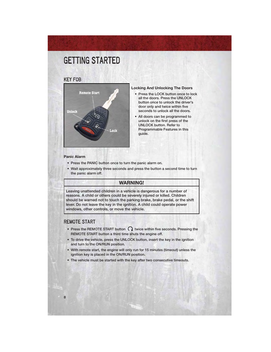 Getting started, Key fob, Locking and unlocking the doors | Panic alarm, Remote start, Warning | Dodge 2011 Dakota User Manual | Page 10 / 76