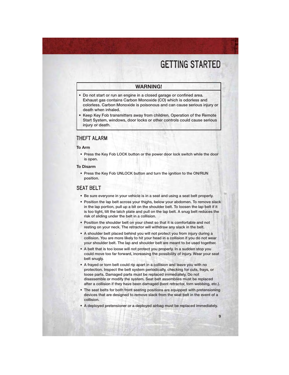 Theft alarm, To arm, To disarm | Seat belt, Getting started | Dodge 2011 Dakota User Manual | Page 11 / 76