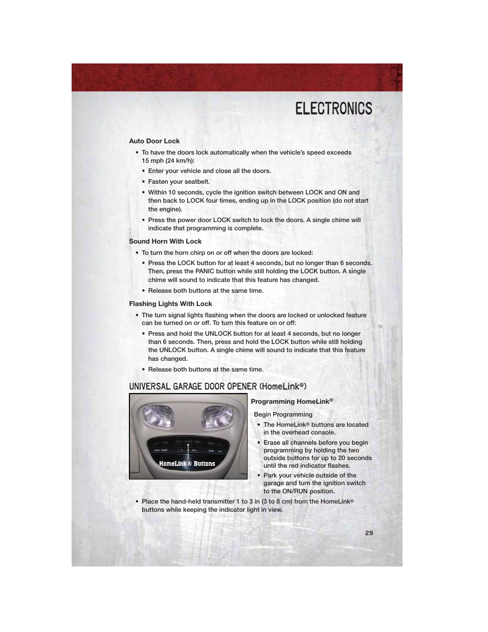 Auto door lock, Sound horn with lock, Flashing lights with lock | Universal garage door opener (homelink®), Programming homelink, Electronics, Universal garage door opener (homelink | Dodge 2011 Dakota User Manual | Page 31 / 76