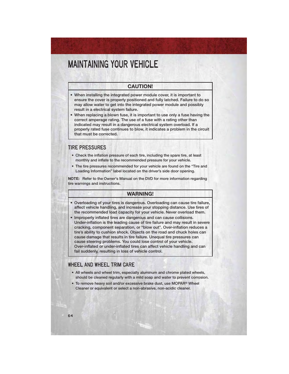 Tire pressures, Wheel and wheel trim care, Maintaining your vehicle | Dodge 2011 Dakota User Manual | Page 66 / 76