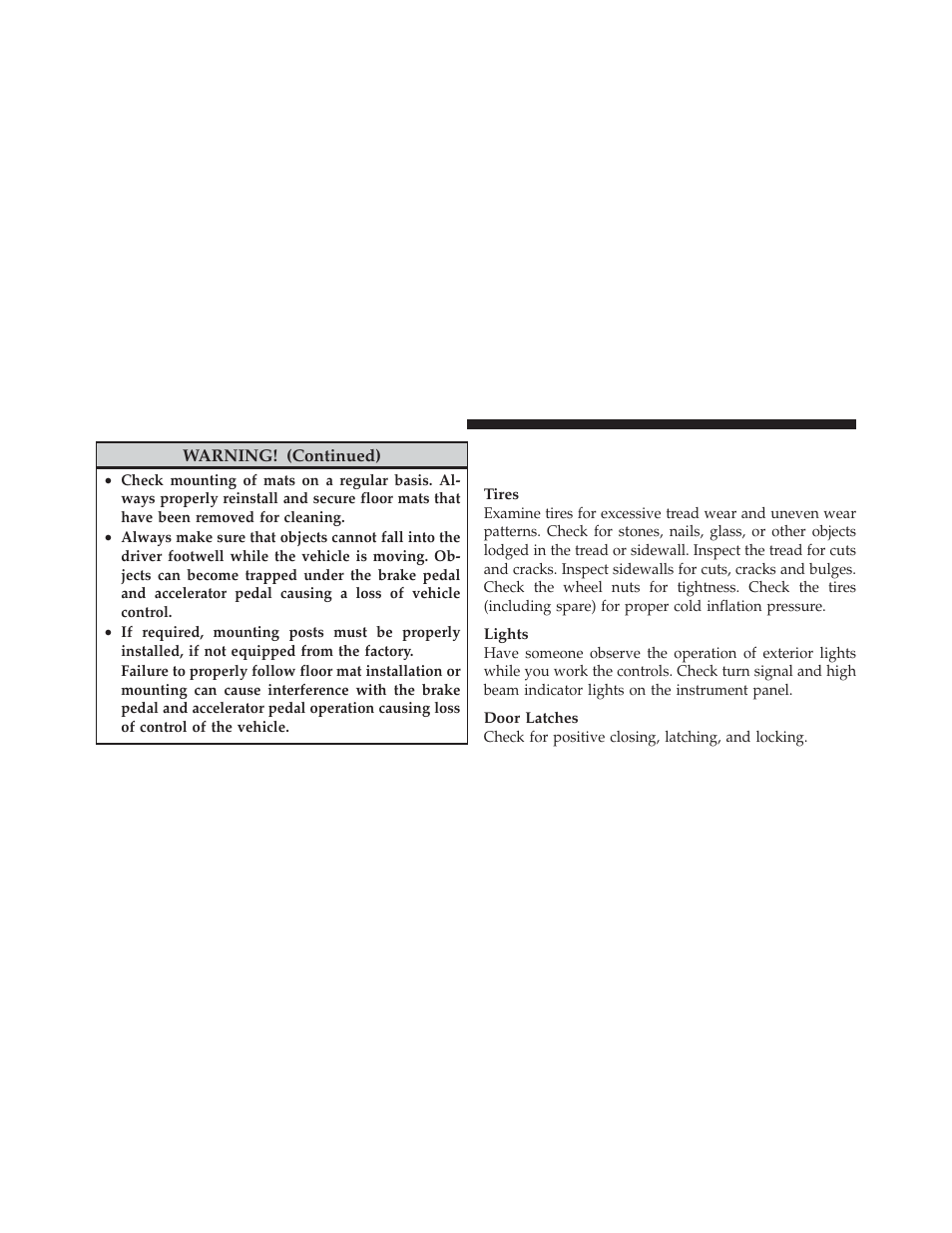 Periodic safety checks you should make, Outside the vehicle | Dodge 2011 Grand_Caravan - Owner Manual User Manual | Page 106 / 562