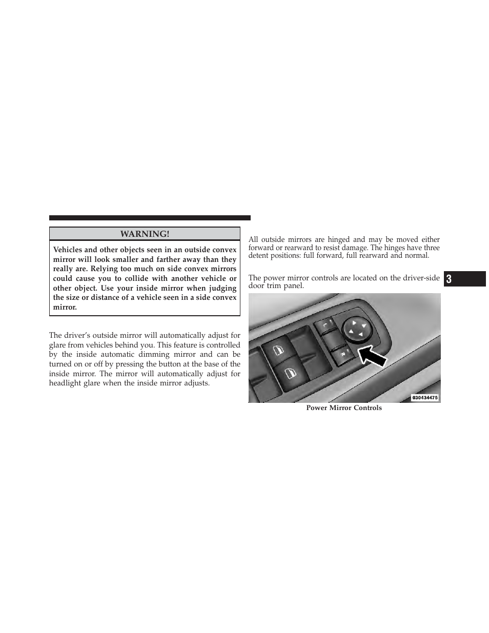 Driver's automatic dimming mirror — if equipped, Outside mirror folding feature, Power mirrors — if equipped | Driver’s automatic dimming mirror — if, Equipped | Dodge 2011 Grand_Caravan - Owner Manual User Manual | Page 117 / 562