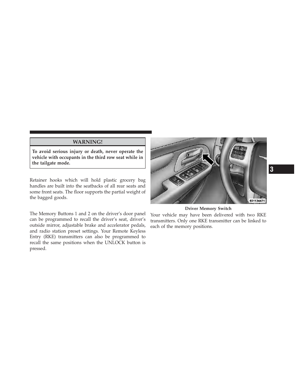 Plastic grocery bag retainer hooks, Driver memory seat — if equipped | Dodge 2011 Grand_Caravan - Owner Manual User Manual | Page 161 / 562