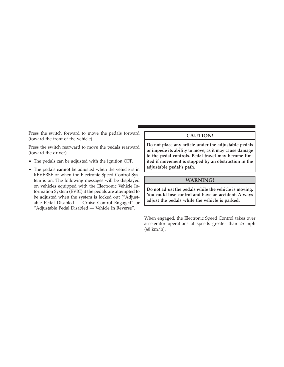 Electronic speed control — if equipped | Dodge 2011 Grand_Caravan - Owner Manual User Manual | Page 180 / 562