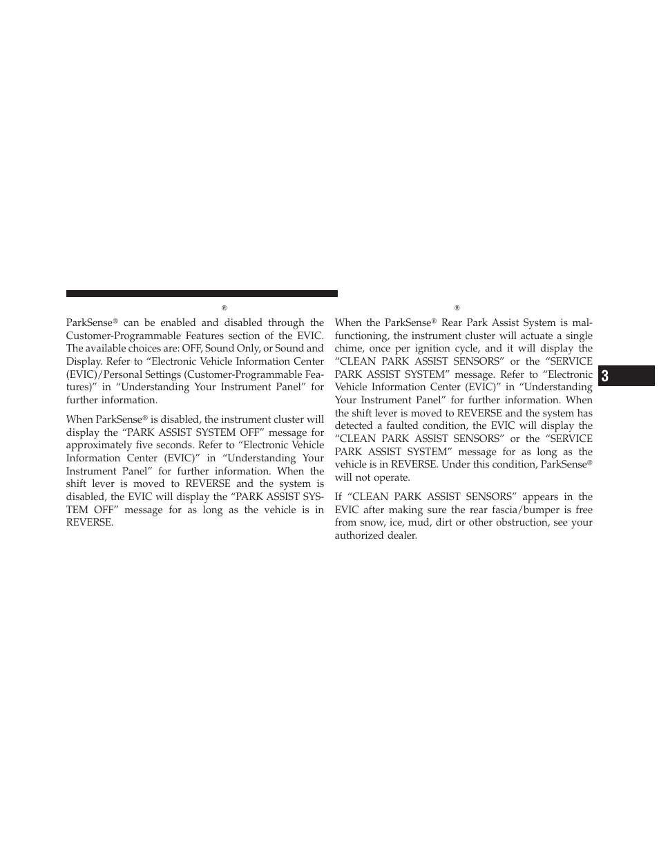 Enabling/disabling parksenseĥ, Service the parksenseĥ rear park assist system, Enabling/disabling parksense | Service the parksense௡ rear park assist, System | Dodge 2011 Grand_Caravan - Owner Manual User Manual | Page 189 / 562