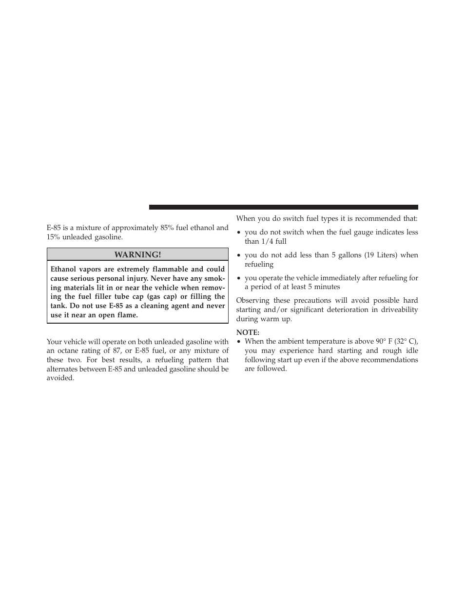 Ethanol fuel (e-85), Fuel requirements | Dodge 2011 Grand_Caravan - Owner Manual User Manual | Page 416 / 562