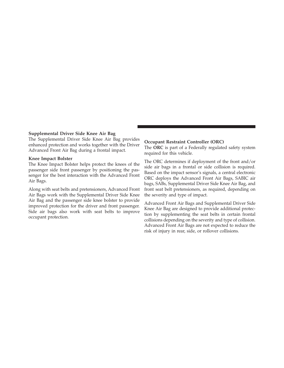 Air bag deployment sensors and controls | Dodge 2011 Grand_Caravan - Owner Manual User Manual | Page 80 / 562