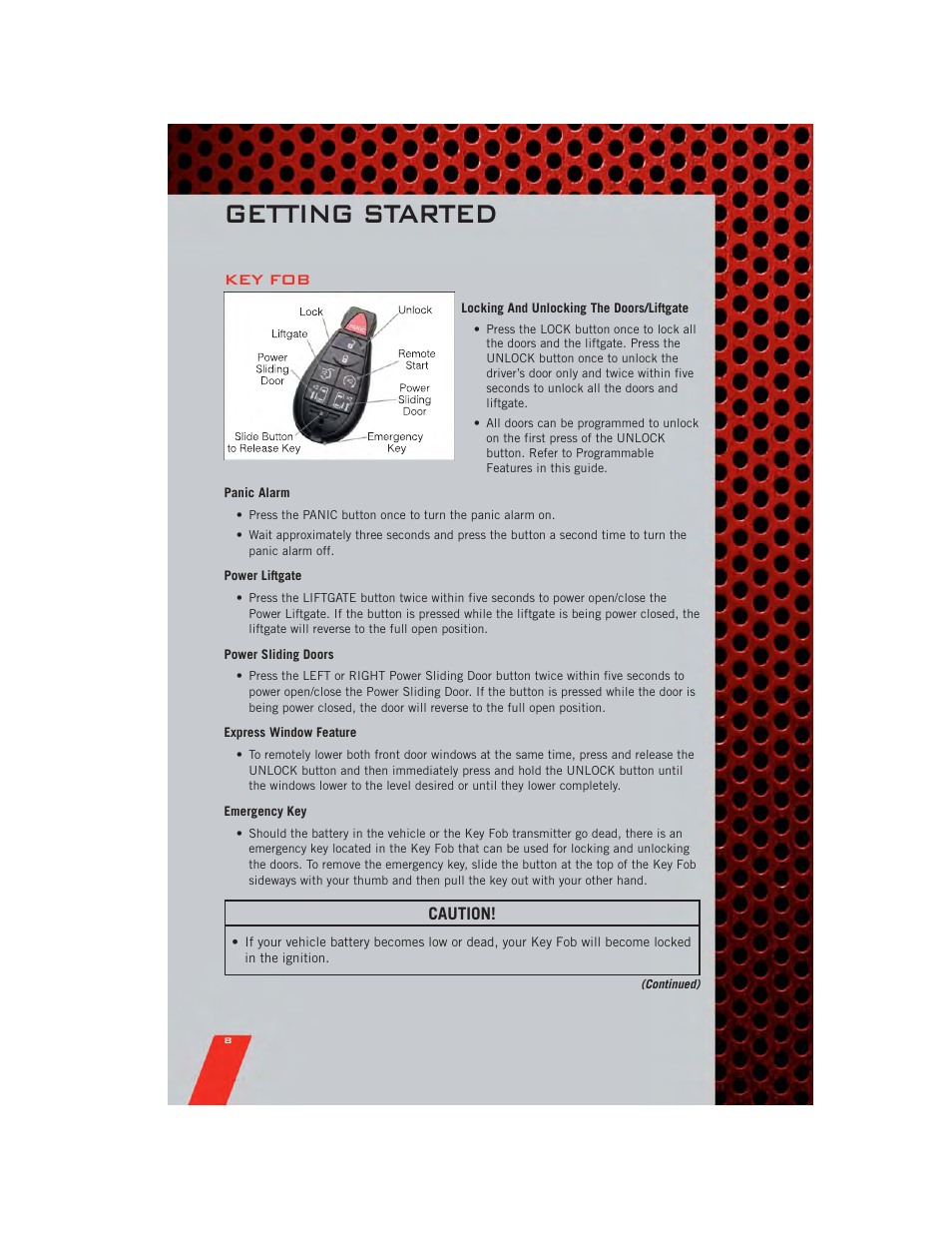 Getting started, Key fob, Locking and unlocking the doors/liftgate | Panic alarm, Power liftgate, Power sliding doors, Express window feature, Emergency key, Caution | Dodge 2011 Grand_Caravan - User Guide User Manual | Page 10 / 100