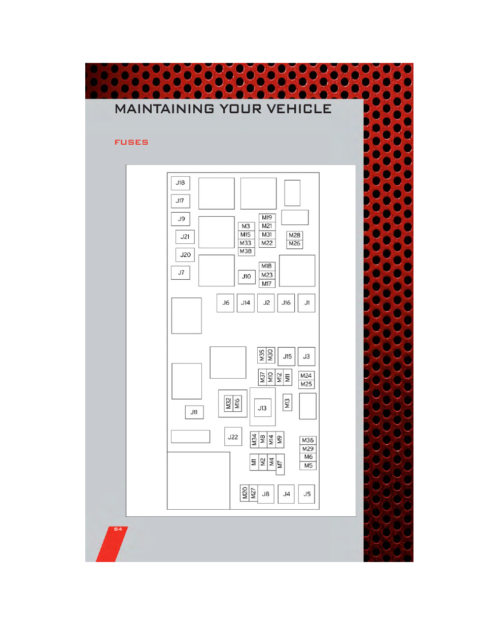 Fuses, Maintaining your vehicle | Dodge 2011 Grand_Caravan - User Guide User Manual | Page 86 / 100