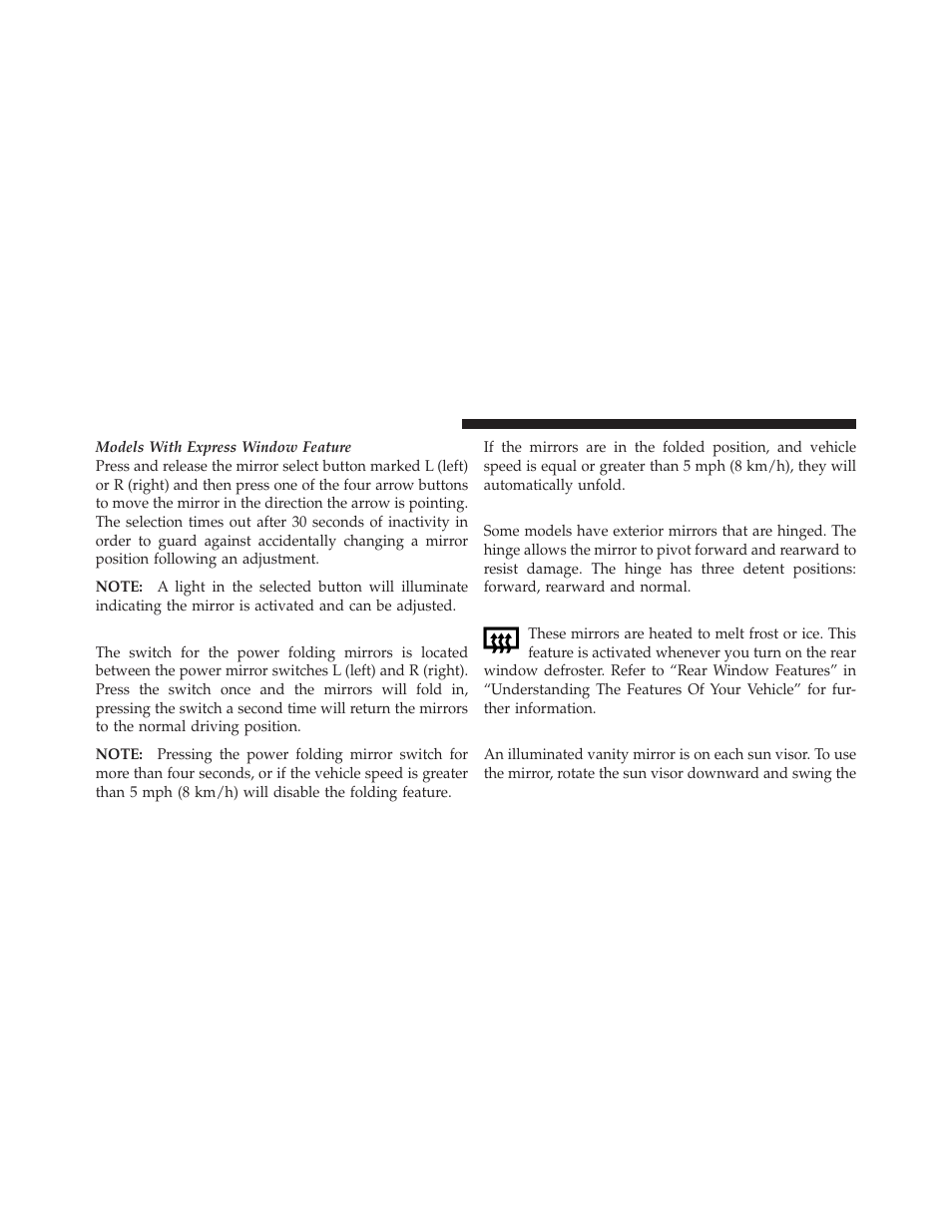 Power folding mirrors — if equipped, Manual folding mirrors — if equipped, Heated mirrors — if equipped | Illuminated vanity mirrors — if equipped | Dodge 2011 Journey - Owner Manual User Manual | Page 106 / 557