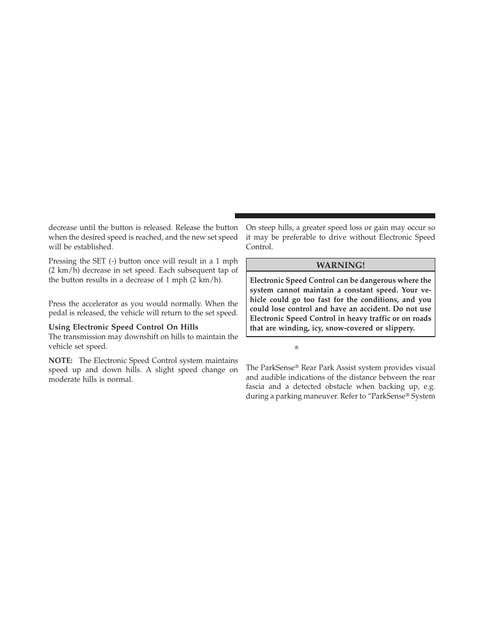 To accelerate for passing, Parksenseĥ rear park assist — if equipped, Parksense௡ rear park assist — if equipped | Dodge 2011 Journey - Owner Manual User Manual | Page 208 / 557