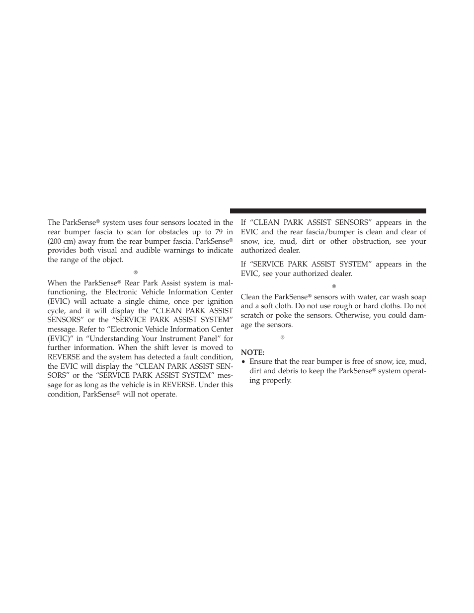 Service the parksenseĥ rear park assist system, Cleaning the parksenseĥ system, Parksenseĥ system usage precautions | Service the parksense௡ rear park assist, System, Cleaning the parksense௡ system, Parksense௡ system usage precautions | Dodge 2011 Journey - Owner Manual User Manual | Page 214 / 557