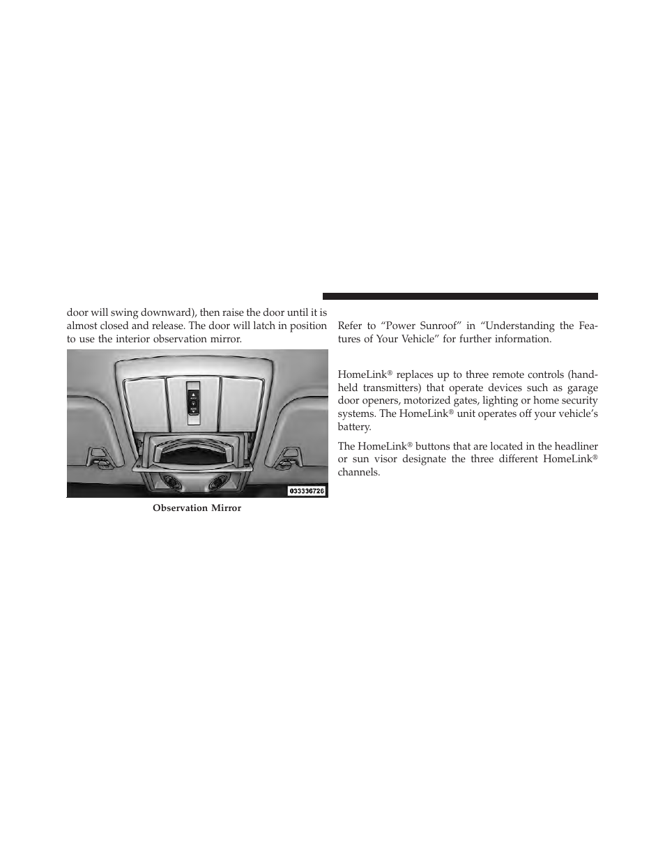 Power sunroof switch — if equipped, Garage door opener — if equipped | Dodge 2011 Journey - Owner Manual User Manual | Page 222 / 557