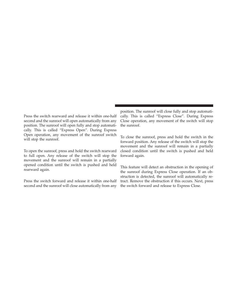 Opening sunroof — express, Opening sunroof — manual mode, Closing sunroof — express | Closing sunroof — manual mode, Pinch protect feature | Dodge 2011 Journey - Owner Manual User Manual | Page 230 / 557