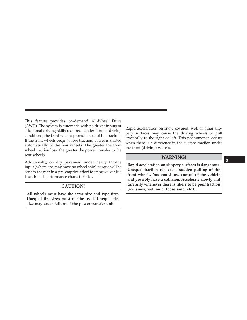 All wheel drive (awd) — if equipped, Driving on slippery surfaces, Acceleration | Dodge 2011 Journey - Owner Manual User Manual | Page 347 / 557