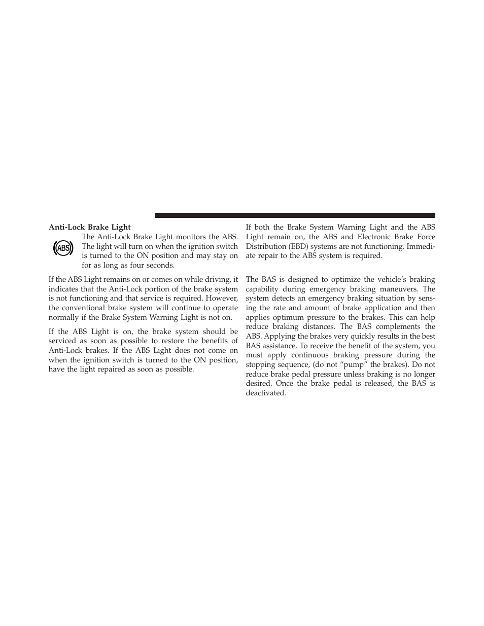 Brake assist system (bas) | Dodge 2011 Journey - Owner Manual User Manual | Page 358 / 557