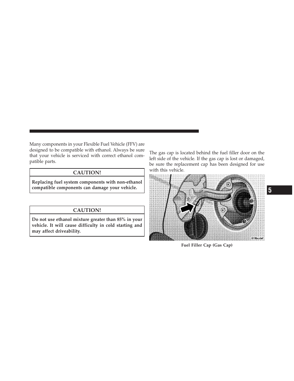 Replacement parts, Maintenance, Adding fuel | Fuel filler cap (gas cap) | Dodge 2011 Journey - Owner Manual User Manual | Page 403 / 557