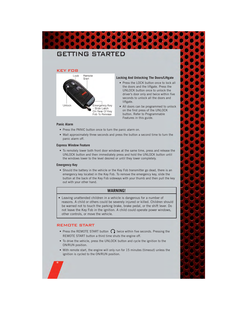 Getting started, Key fob, Locking and unlocking the doors/liftgate | Panic alarm, Express window feature, Emergency key, Remote start, Warning | Dodge 2011 Journey - User Guide User Manual | Page 10 / 108