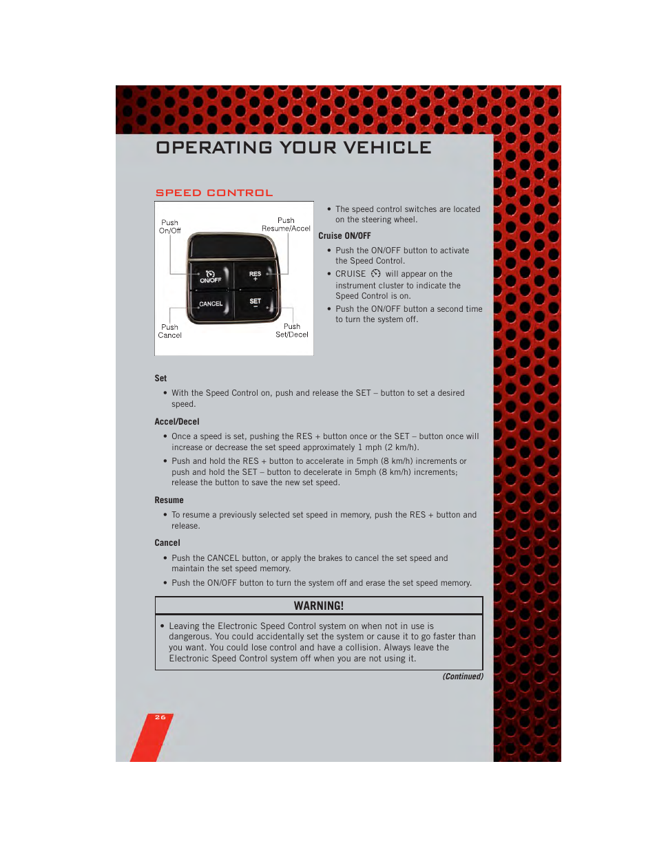 Speed control, Cruise on/off, Accel/decel | Resume, Cancel, Operating your vehicle, Warning | Dodge 2011 Journey - User Guide User Manual | Page 28 / 108