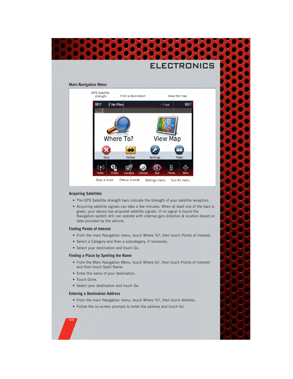 Main navigation menu, Acquiring satellites, Finding points of interest | Finding a place by spelling the name, Entering a destination address, Electronics | Dodge 2011 Journey - User Guide User Manual | Page 46 / 108