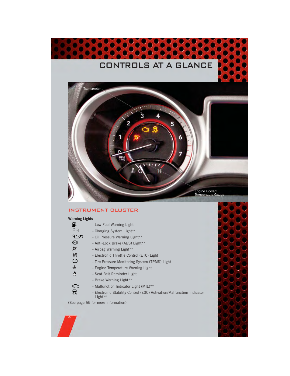 Instrument cluster, Warning lights, Controls at a glance | Dodge 2011 Journey - User Guide User Manual | Page 8 / 108