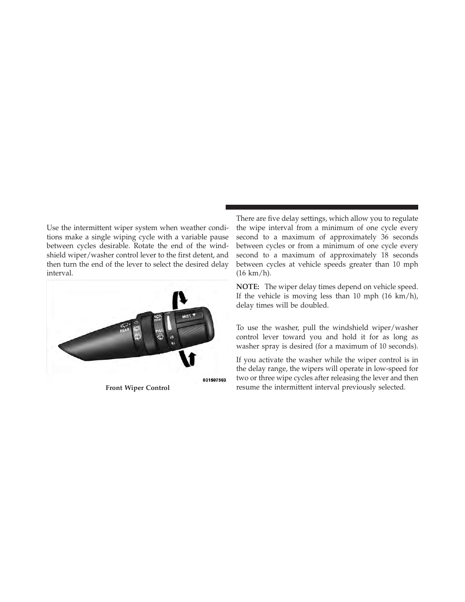 Intermittent wiper system, Windshield washers | Dodge 2011 Nitro - Owner Manual User Manual | Page 161 / 497