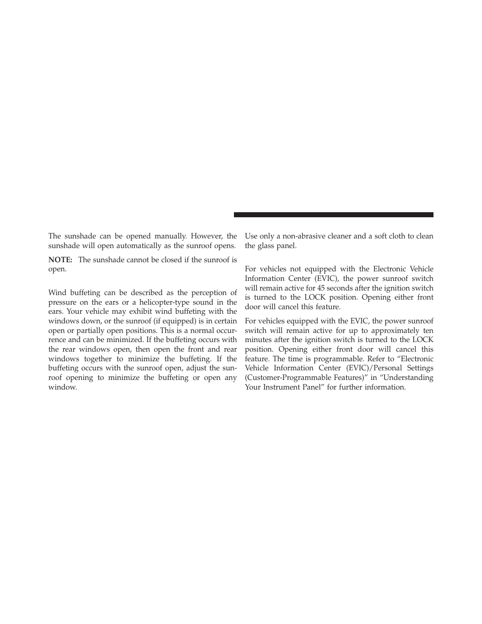 Sunshade operation, Wind buffeting, Sunroof maintenance | Ignition off operation | Dodge 2011 Nitro - Owner Manual User Manual | Page 181 / 497