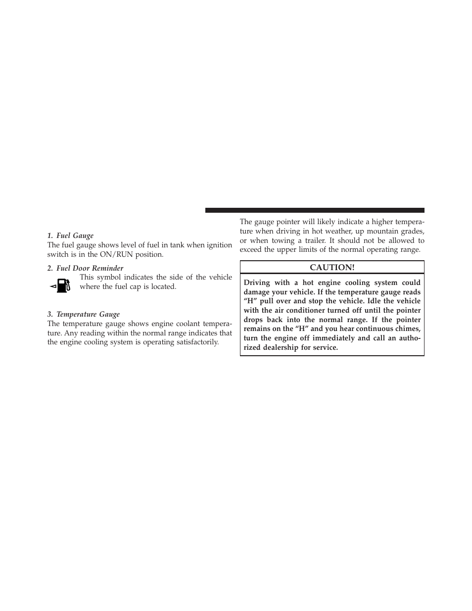 Instrument cluster descriptions | Dodge 2011 Nitro - Owner Manual User Manual | Page 201 / 497