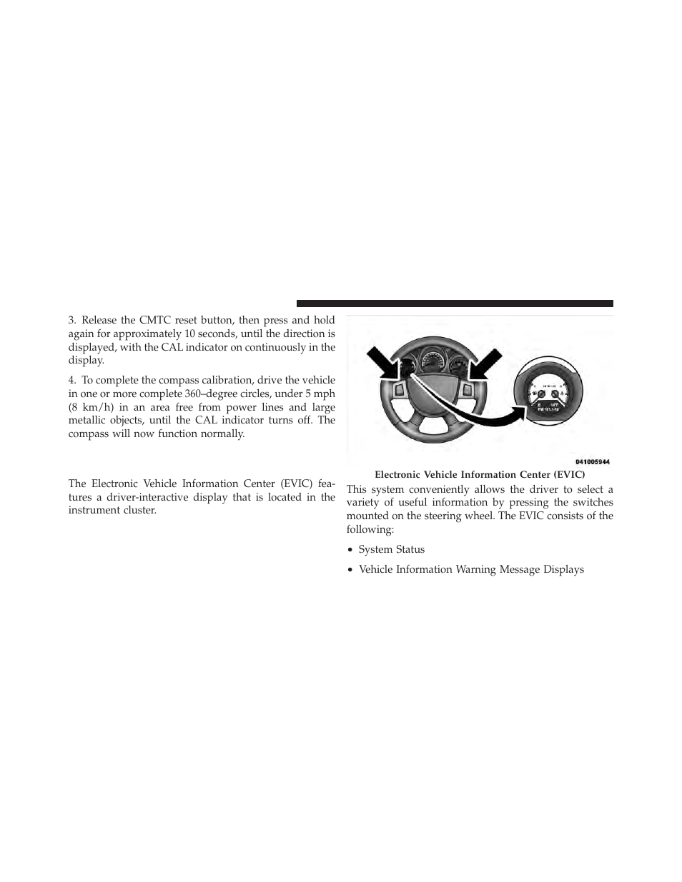 Electronic vehicle information center (evic), If equipped | Dodge 2011 Nitro - Owner Manual User Manual | Page 219 / 497