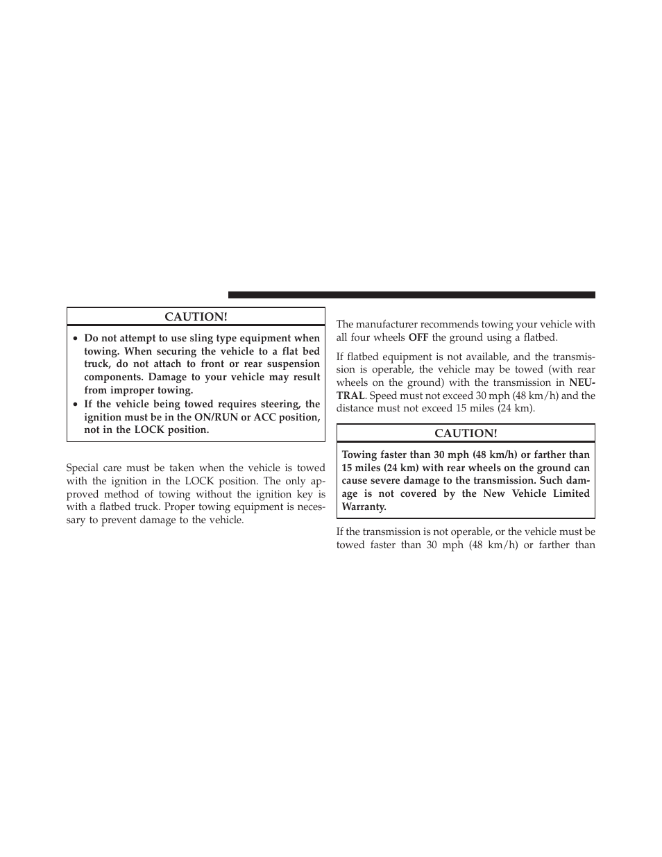 Towing without the ignition key fob, Two-wheel drive models | Dodge 2011 Nitro - Owner Manual User Manual | Page 399 / 497