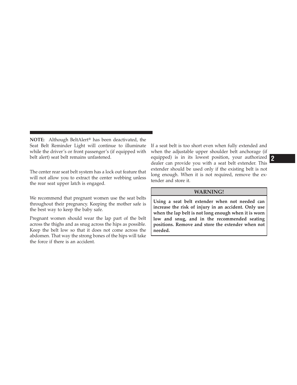 Seat belt lock out, Seat belts and pregnant women, Seat belt extender | Dodge 2011 Nitro - Owner Manual User Manual | Page 60 / 497