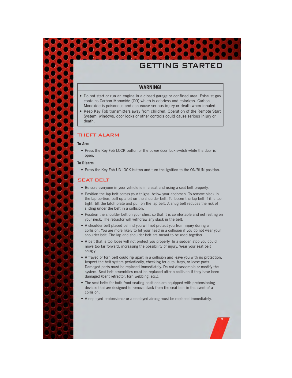 Theft alarm, To arm, To disarm | Seat belt, Getting started, Warning | Dodge 2011 Nitro - User Guide User Manual | Page 11 / 84