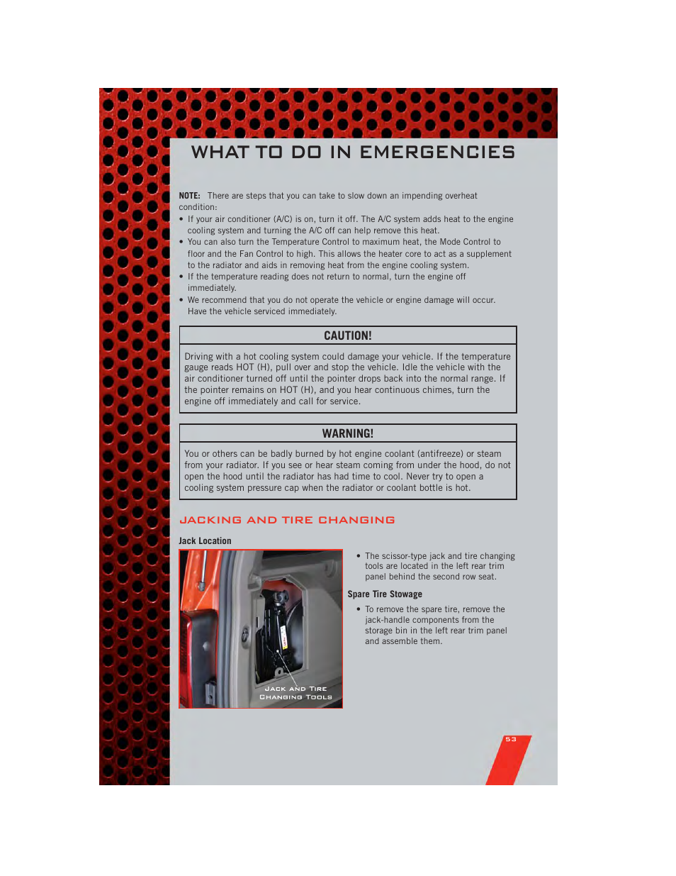 Jacking and tire changing, Jack location, Spare tire stowage | What to do in emergencies | Dodge 2011 Nitro - User Guide User Manual | Page 55 / 84