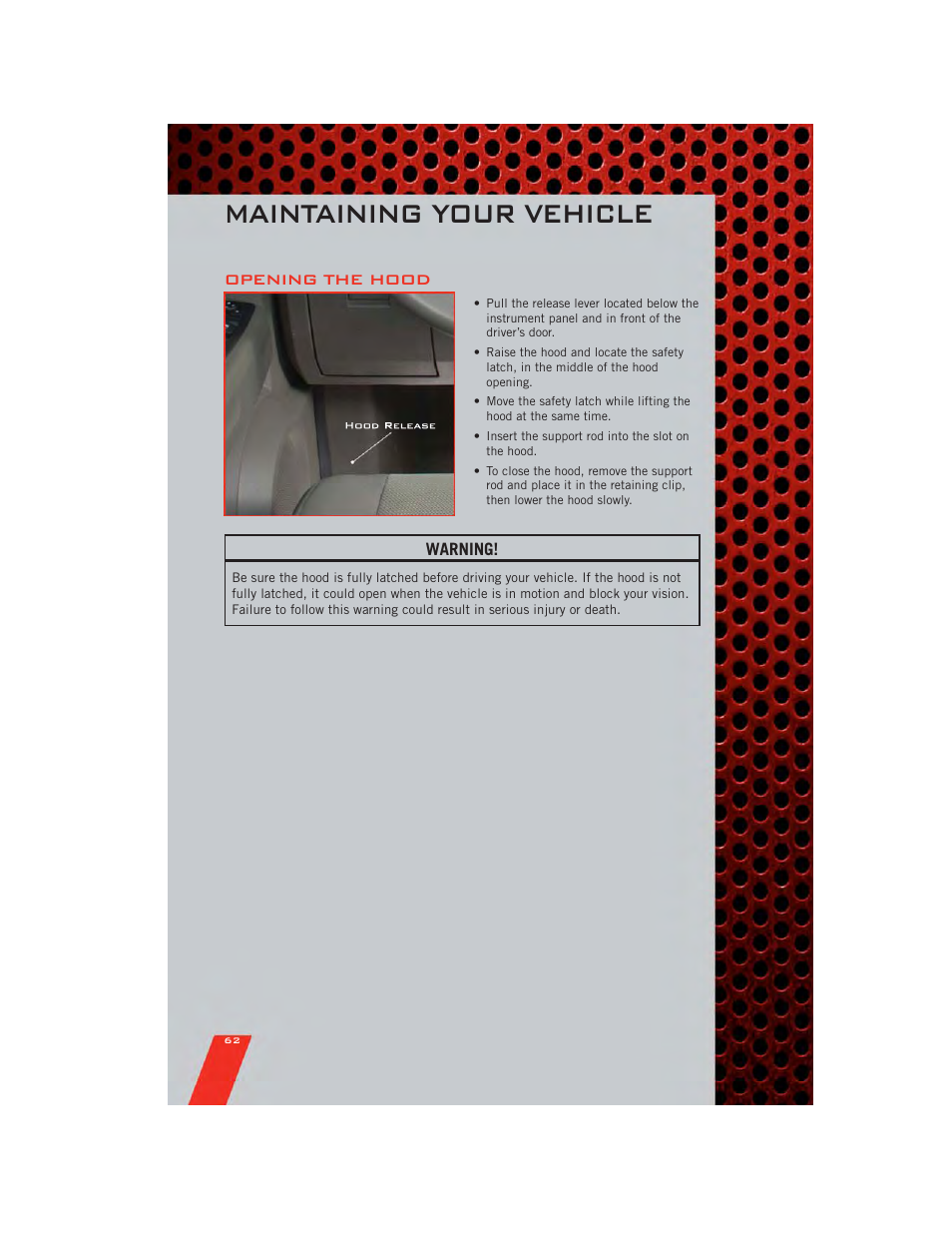Maintaining your vehicle, Opening the hood | Dodge 2011 Nitro - User Guide User Manual | Page 64 / 84