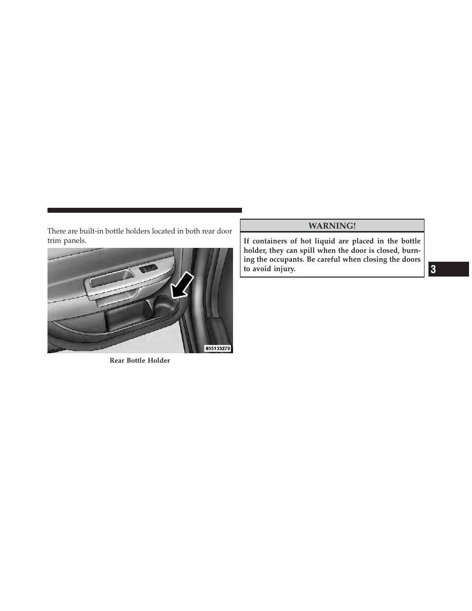 Rear seat bottle holder | Dodge 2012 Avenger - Owner Manual User Manual | Page 183 / 514