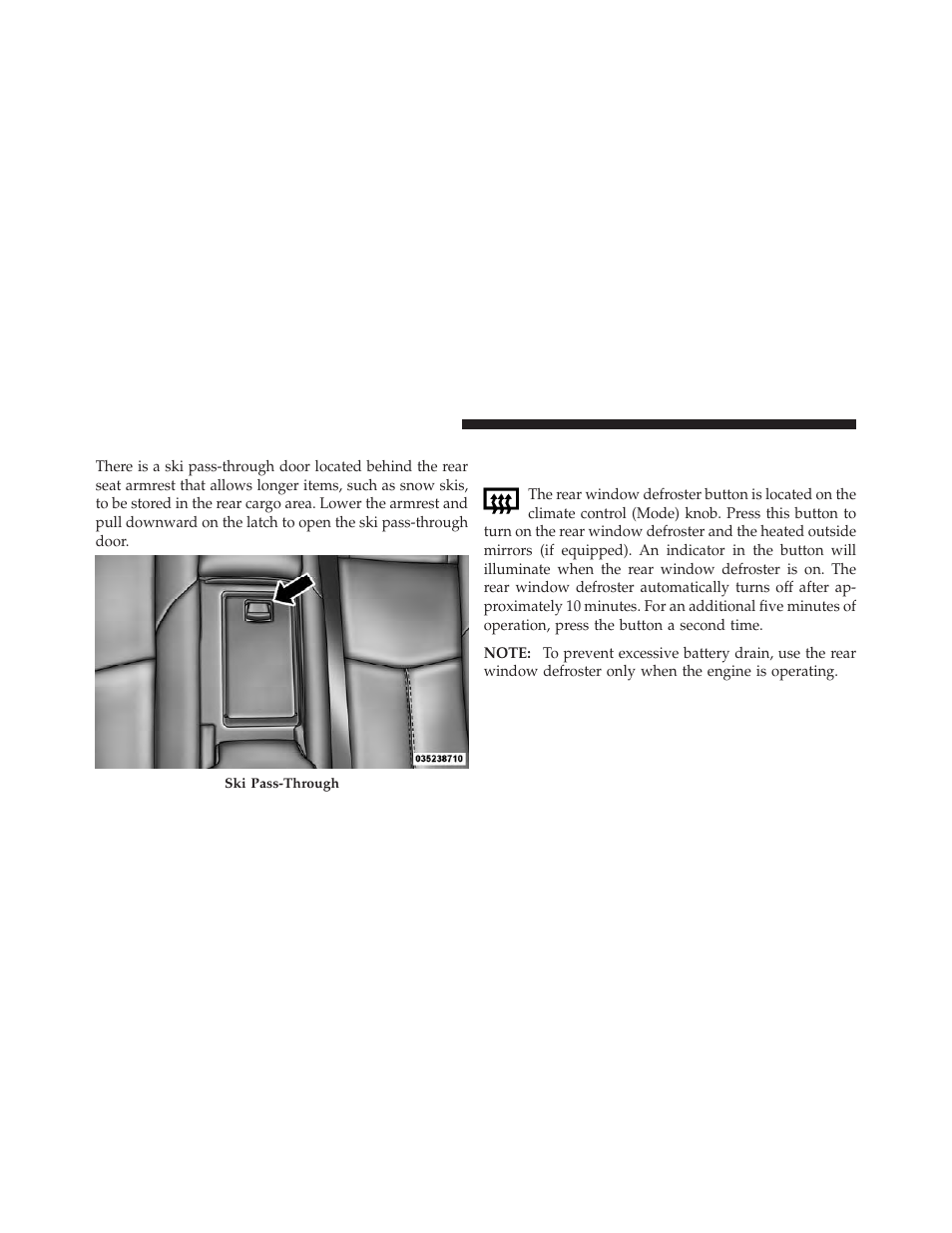Ski pass-through, Rear window features, Rear window defroster | Dodge 2012 Avenger - Owner Manual User Manual | Page 188 / 514