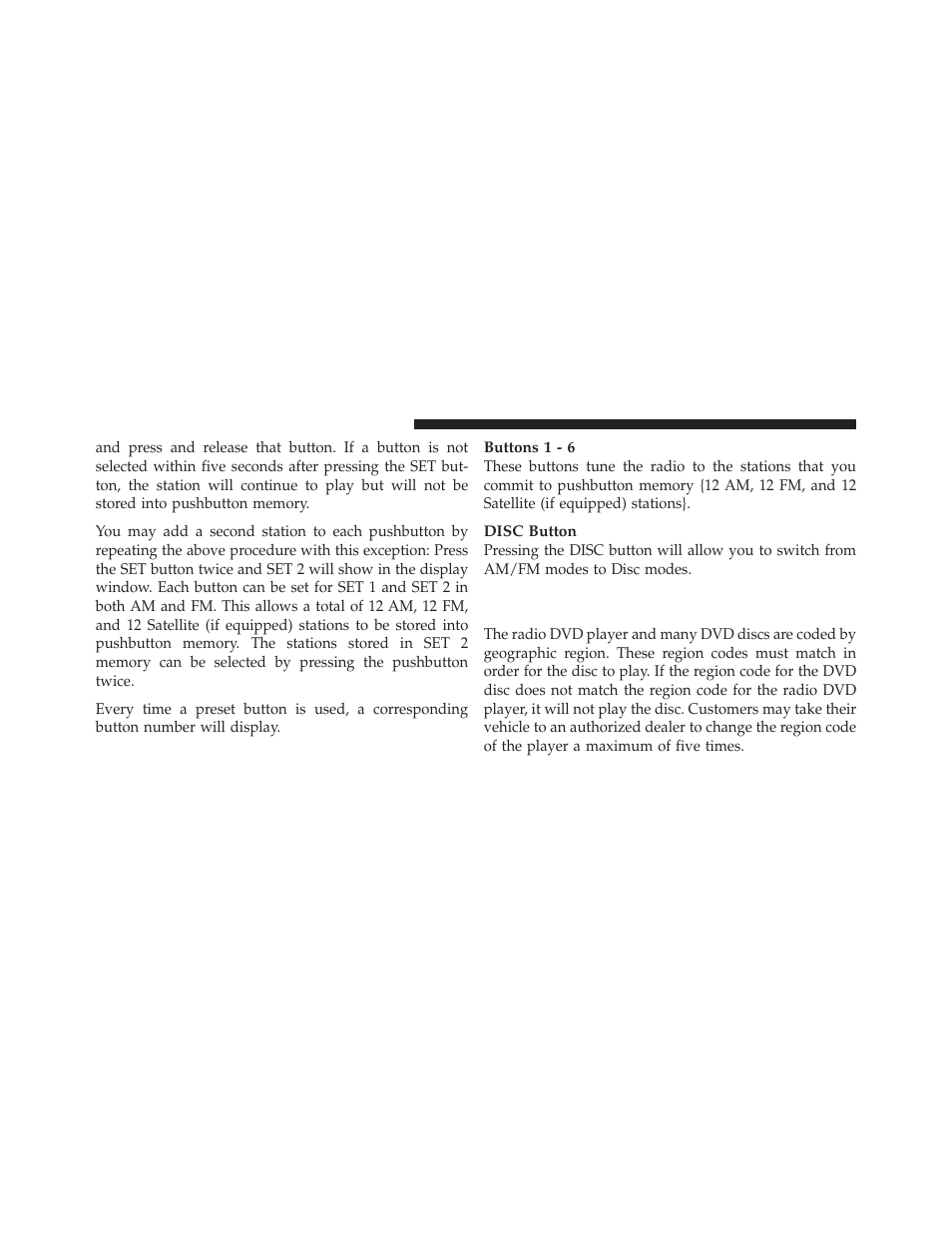 Operation instructions - (disc mode for cd, And mp3/wma audio play, dvd-video) | Dodge 2012 Avenger - Owner Manual User Manual | Page 234 / 514