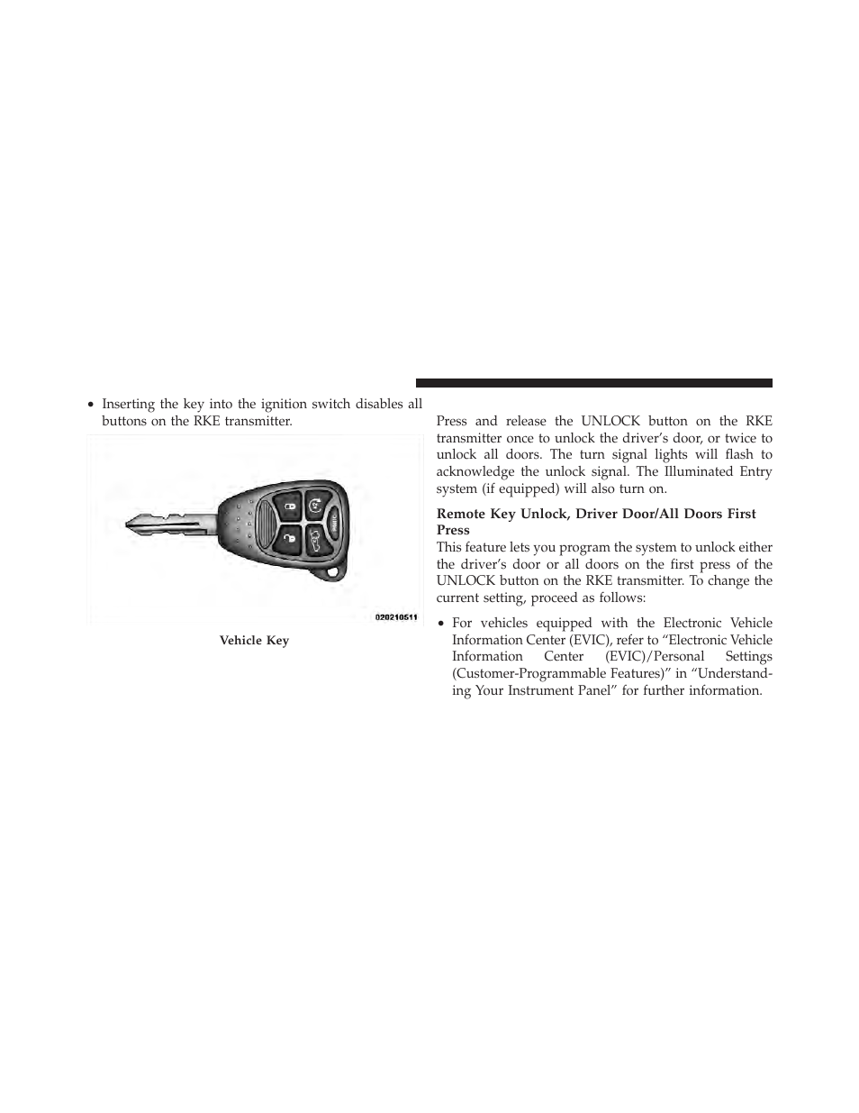 To unlock the doors | Dodge 2012 Avenger - Owner Manual User Manual | Page 24 / 514