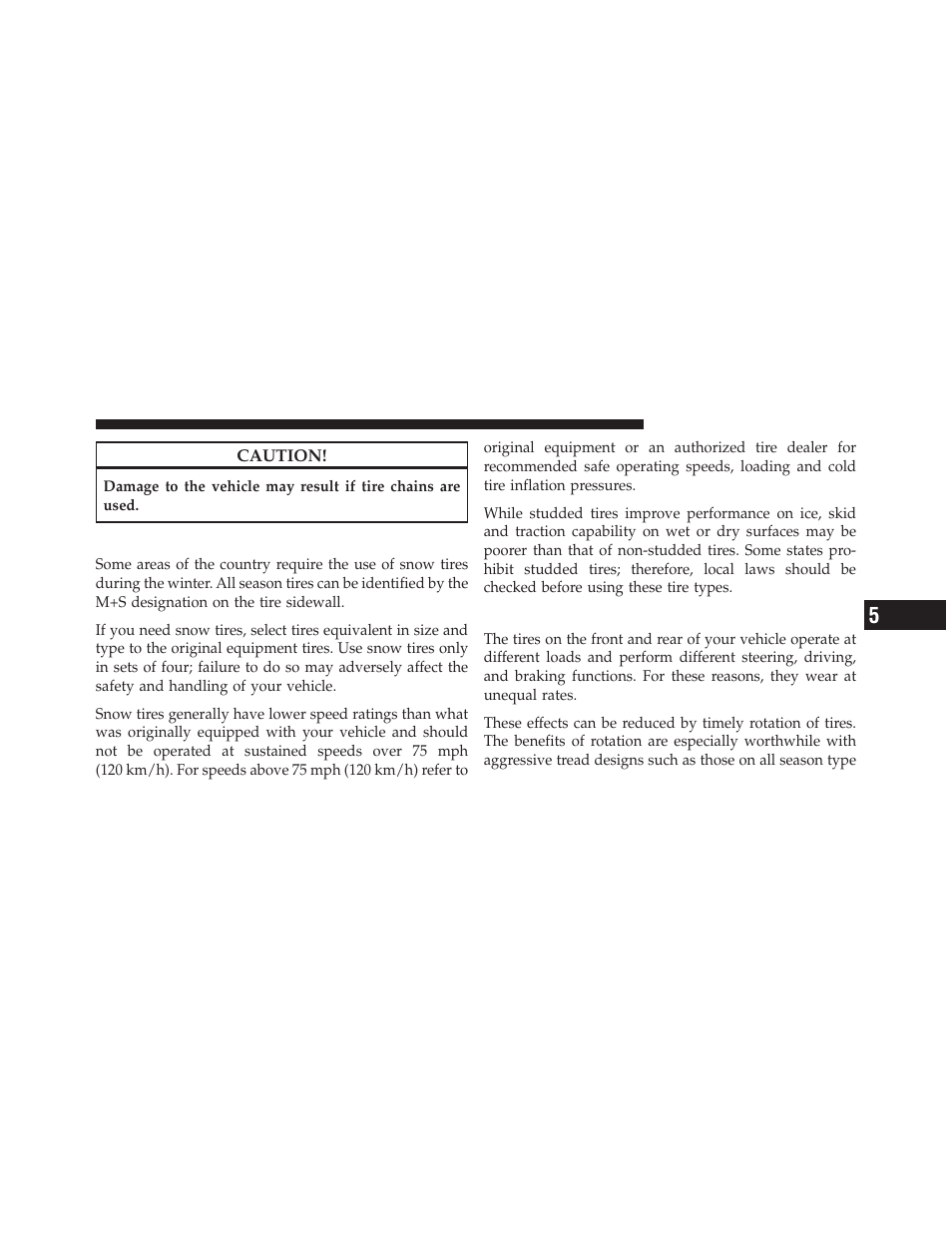 Snow tires, Tire rotation recommendations | Dodge 2012 Avenger - Owner Manual User Manual | Page 357 / 514