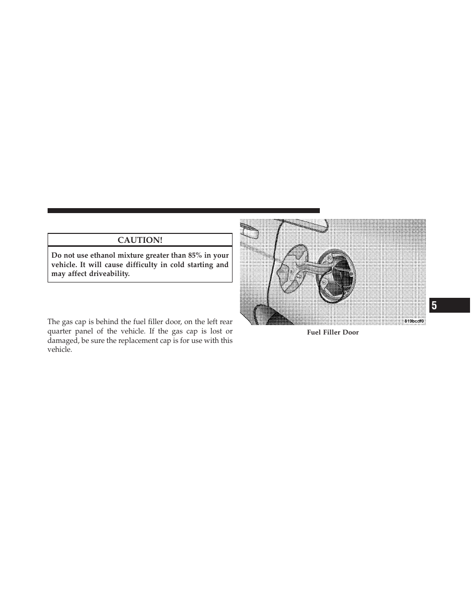 Maintenance, Adding fuel, Fuel filler cap (gas cap) | Dodge 2012 Avenger - Owner Manual User Manual | Page 375 / 514