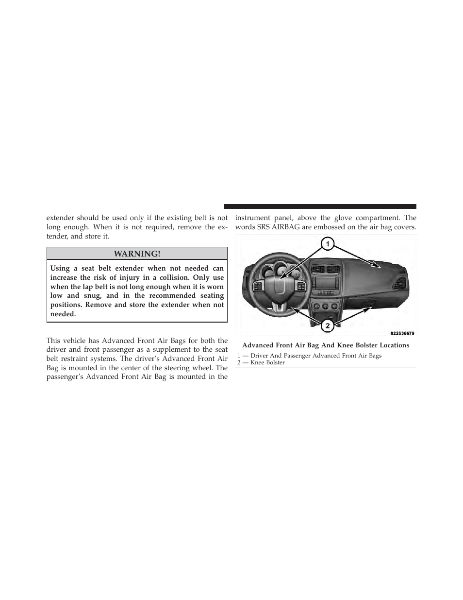 Supplemental restraint system (srs) — air bags, Supplemental restraint system (srs), Air bags | Dodge 2012 Avenger - Owner Manual User Manual | Page 60 / 514