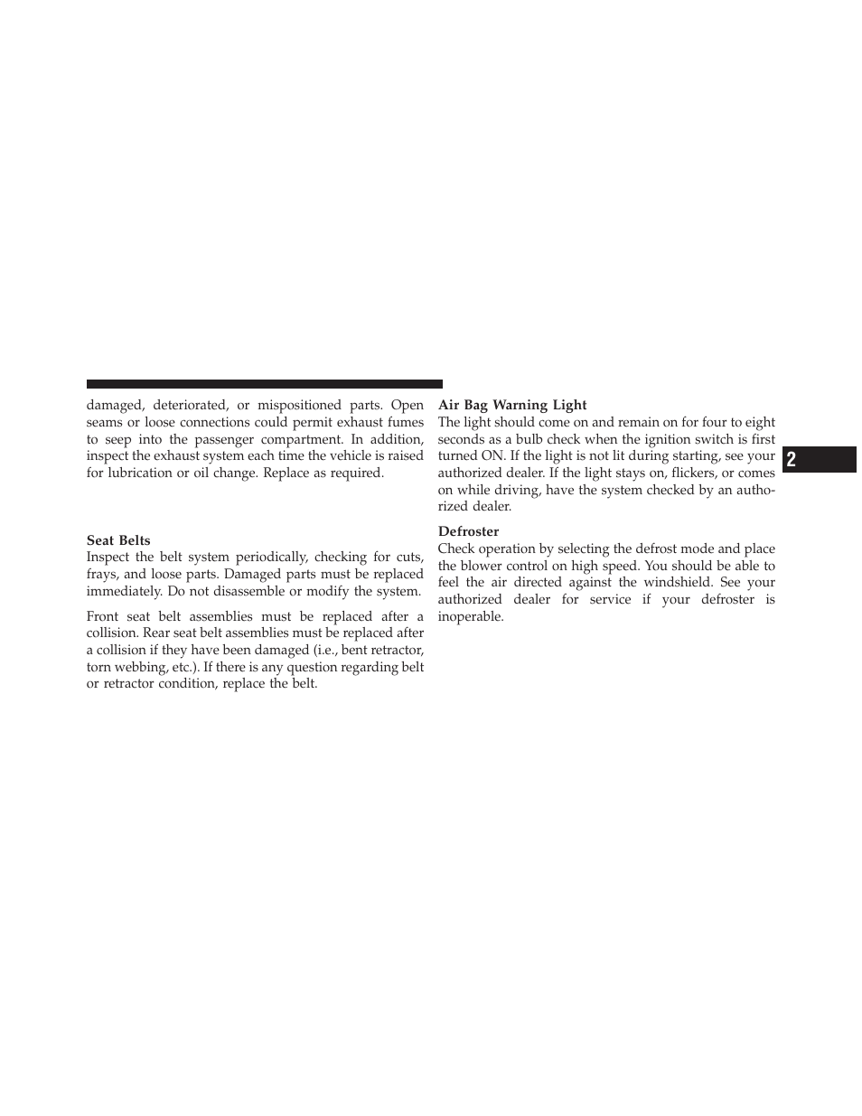 Safety checks you should make inside the vehicle, Safety checks you should make inside the, Vehicle | Dodge 2012 Avenger - Owner Manual User Manual | Page 89 / 514