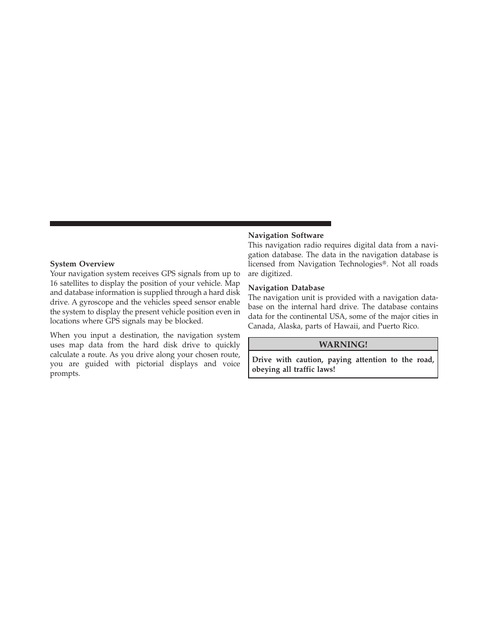 Uconnect™ gps navigation, General notes | Ram Trucks MEDIA CENTER 730N for Jeep User Manual | Page 141 / 216