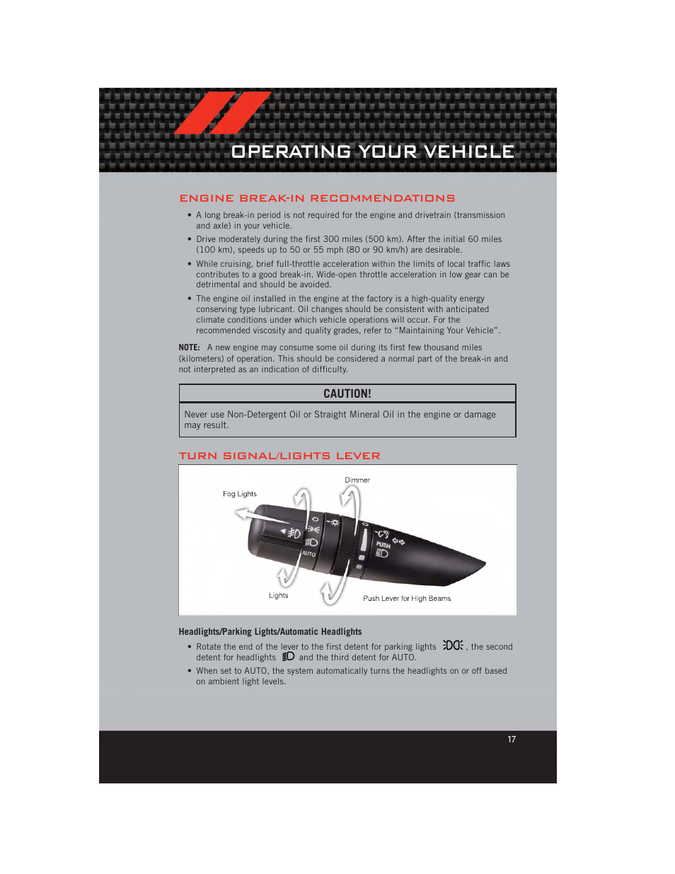Operating your vehicle, Engine break-in recommendations, Turn signal/lights lever | Headlights/parking lights/automatic headlights | Dodge 2012 Avenger - User Guide User Manual | Page 19 / 108