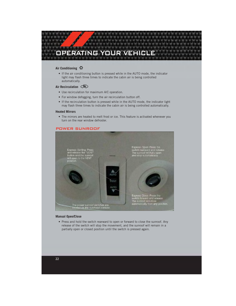 Air conditioning, Air recirculation, Heated mirrors | Power sunroof, Manual open/close, Operating your vehicle | Dodge 2012 Avenger - User Guide User Manual | Page 24 / 108