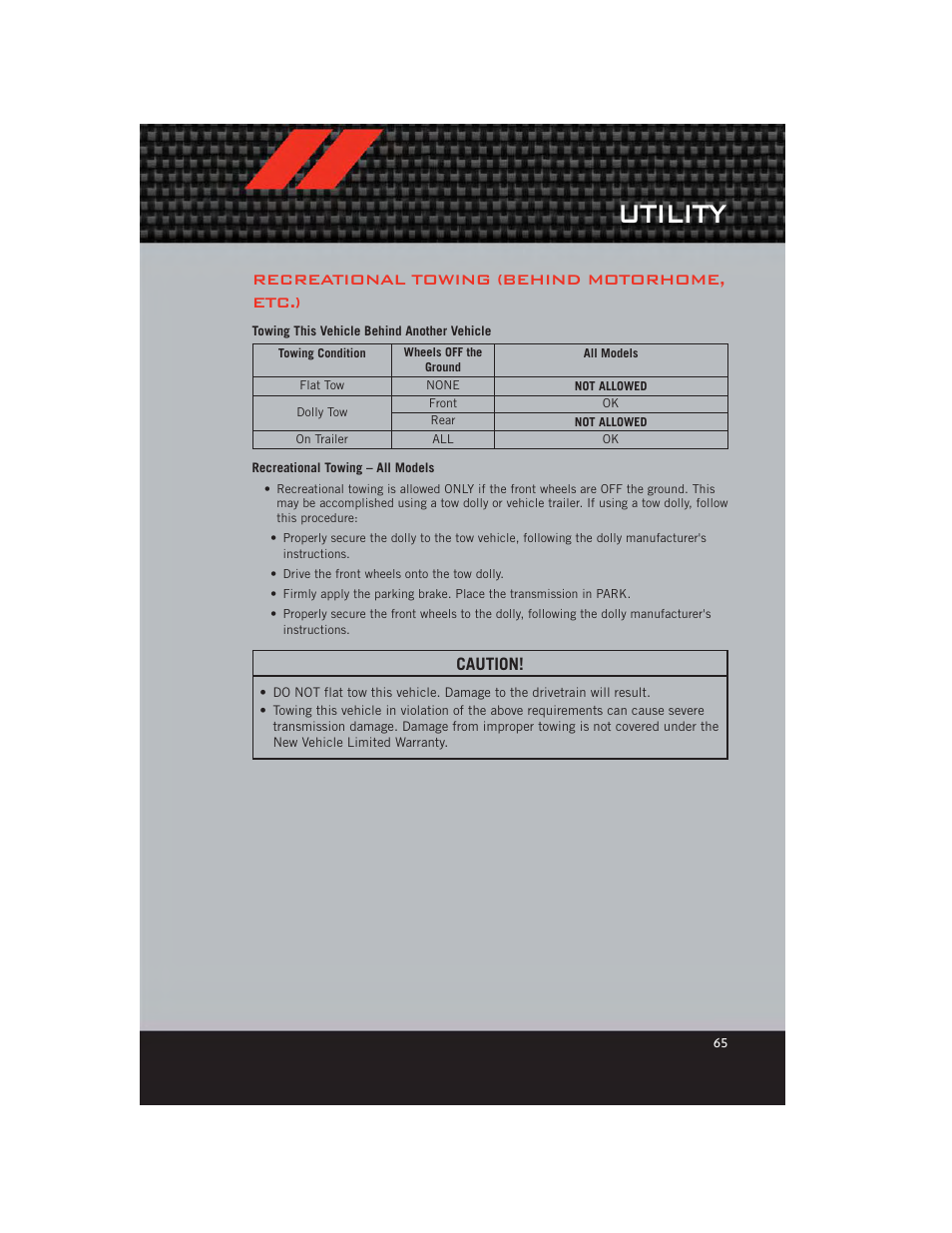 Recreational towing (behind motorhome, etc.), Towing this vehicle behind another vehicle, Recreational towing – all models | Utility, Caution | Dodge 2012 Avenger - User Guide User Manual | Page 67 / 108