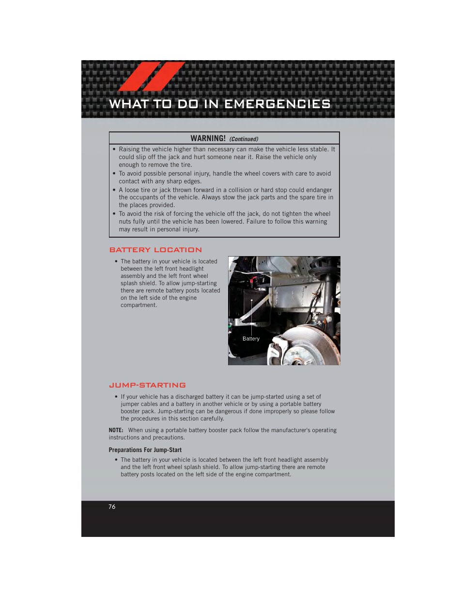 Battery location, Jump-starting, Preparations for jump-start | What to do in emergencies | Dodge 2012 Avenger - User Guide User Manual | Page 78 / 108