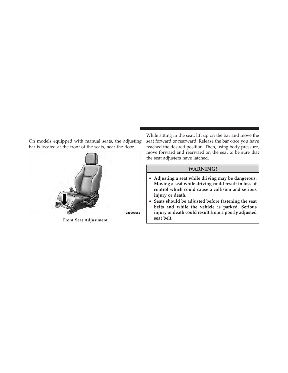 Manual front seat forward/rearward adjustment | Dodge 2012 Caliber - Owner Manual User Manual | Page 142 / 506