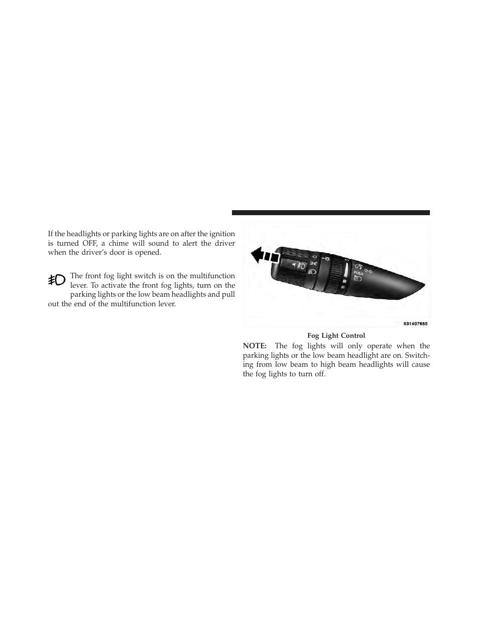 Lights-on reminder, Fog lights — if equipped | Dodge 2012 Caliber - Owner Manual User Manual | Page 156 / 506